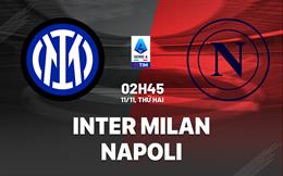1 nhan dinh bong da du doan inter milan vs napoli vdqg italia hom nay 0511223251